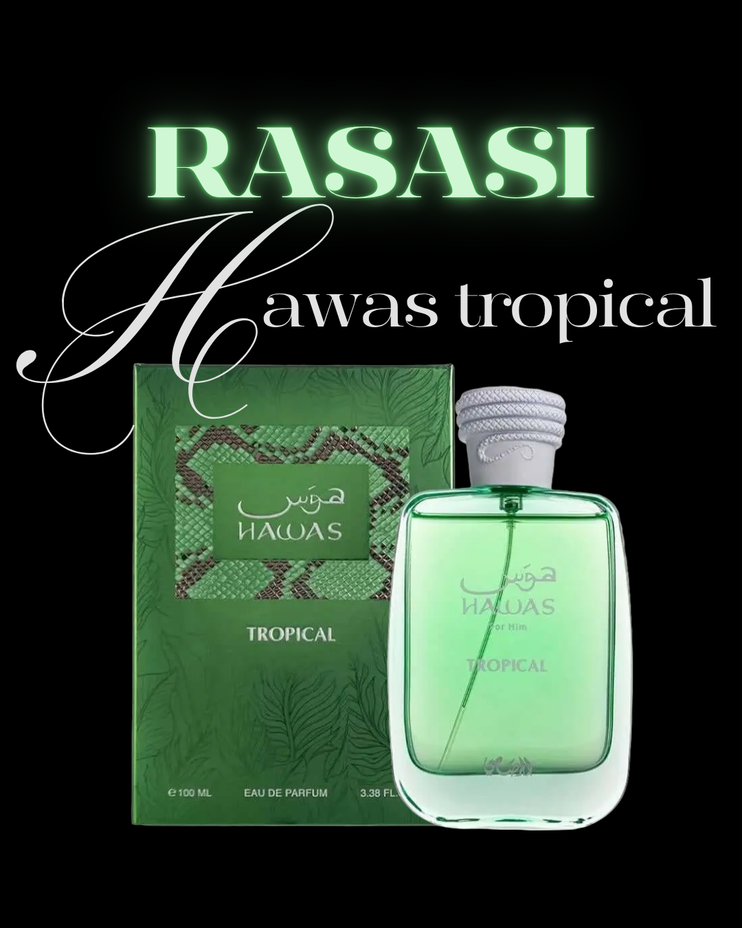 Rasasi Hawas Tropical